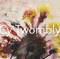 Cy Twombly | le catalogue de l'exposition