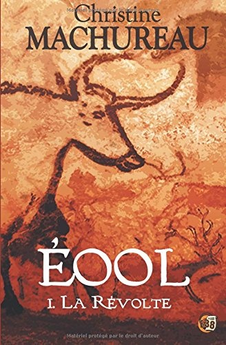 La Révolte: Eool Tome 1