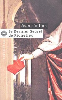 Le dernier secret de Richelieu