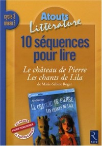 10 SEQUENCES LIRE CHATEA