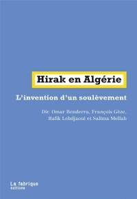 Hirak en Algérie - l'invention d un Soulevement