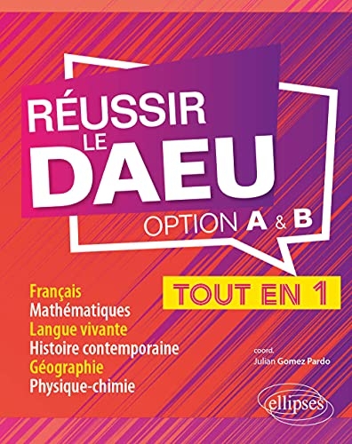 Réussir le DAEU - Tout-en-un - Option A et B