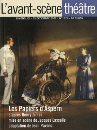 L'Avant-Scene Theatre n°1126 ; Les Papiers d'Aspern