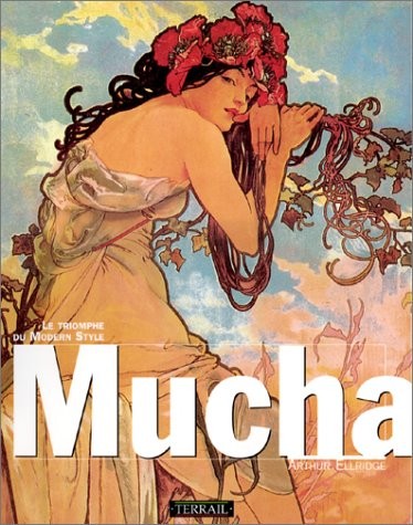 Mucha - Le triomphe du Modern Style