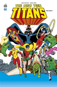 New Teen Titans, Tome 1 :