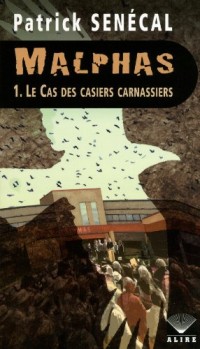 Malphas - tome 1 Le cas des casiers carnassiers (1)