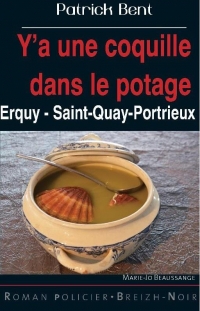Y'a une coquille dans le potage - Erquy, Saint-Quay-Portrieux