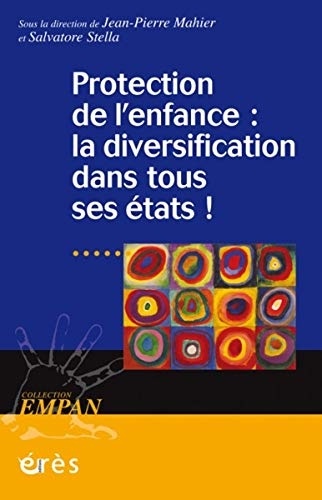 Protection de l'Enfance : la Diversification Dans Tous Ses Etats !