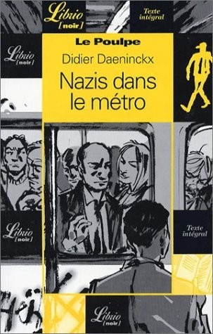 Le Poulpe : Nazis dans le métro