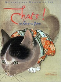 Chats ! : En art et en poésie