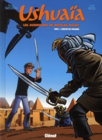 Ushuaia - Les aventures de Nicolas Hulot, Tome 3 : L'héritier des pharaons
