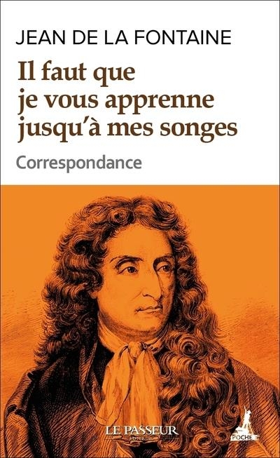 Il Faut Que Je Vous Apprenne Jusqu'a Mes Songes - Correspondance