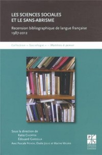 Les sciences sociales et le sans-abrisme : Recension bibliographique de langue française (1987-2012)