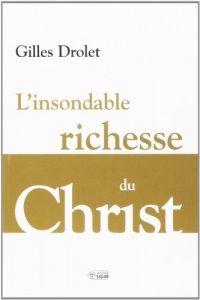 L'insondable richesse du Christ