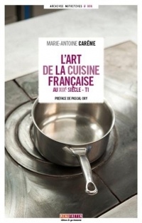 L'Art de la cuisine française au XIXè siècle (Coffret de 5 volumes)
