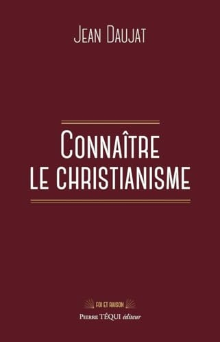 Connaître le christianisme
