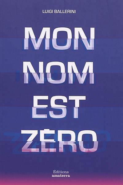 Mon nom est zéro