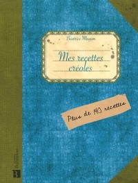 Mes recettes créoles