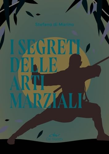 I segreti delle arti marziali