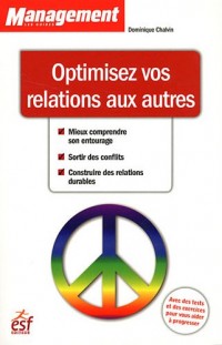 Optimisez vos relations aux autres