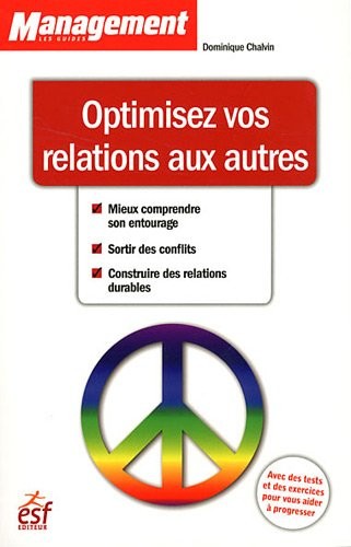 Optimisez vos relations aux autres