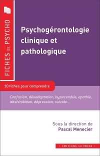 Psychogérontologie clinique et pathologique