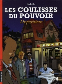 Les Coulisses du pouvoir, Tome 7 : Disparitions