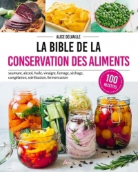 La bible de la conservation des aliments