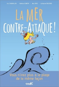 La mer contre-attaque !