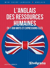 L'anglais des ressources humaines en 1 000 mots et expressions clés