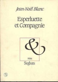 ESPERLUETTE ET COMPAGNIE