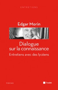 Dialogue sur la connaissance : Entretiens avec des lycéens