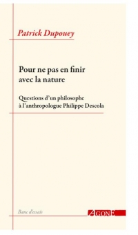 La Nature à l’épreuve de l’anthropocène: Questions d’un philosophe à l’anthropologue Philippe Descola