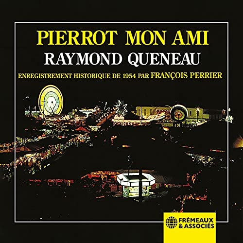 Pierrot mon ami: Enregistrement historique de 1954
