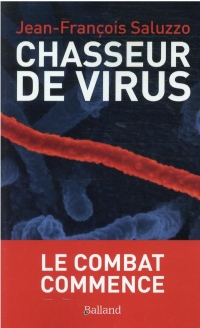 Chasseur de virus tropicaux: PRÉPARONS-NOUS