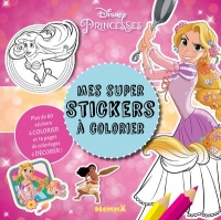 Disney Princesses - Mes super stickers à colorier