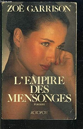 L'empire des mensonges : roman