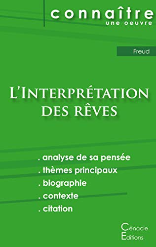 Fiche de lecture L'Interprétation des rêves de Freud (analyse littéraire de référence et résumé complet)