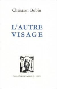 L'Autre Visage (non massicoté)