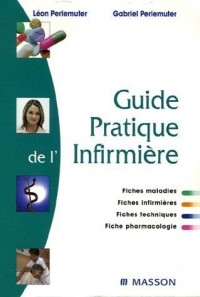 Guide pratique de l'infirmière