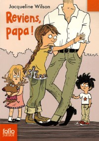 Reviens, papa !