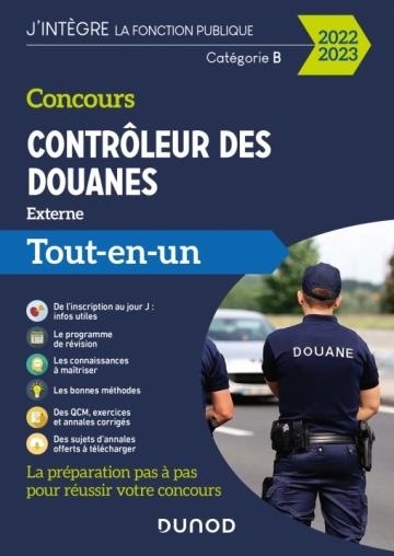 Concours Contrôleur des douanes - 2022/2023: Tout-en-un (2022-2023)