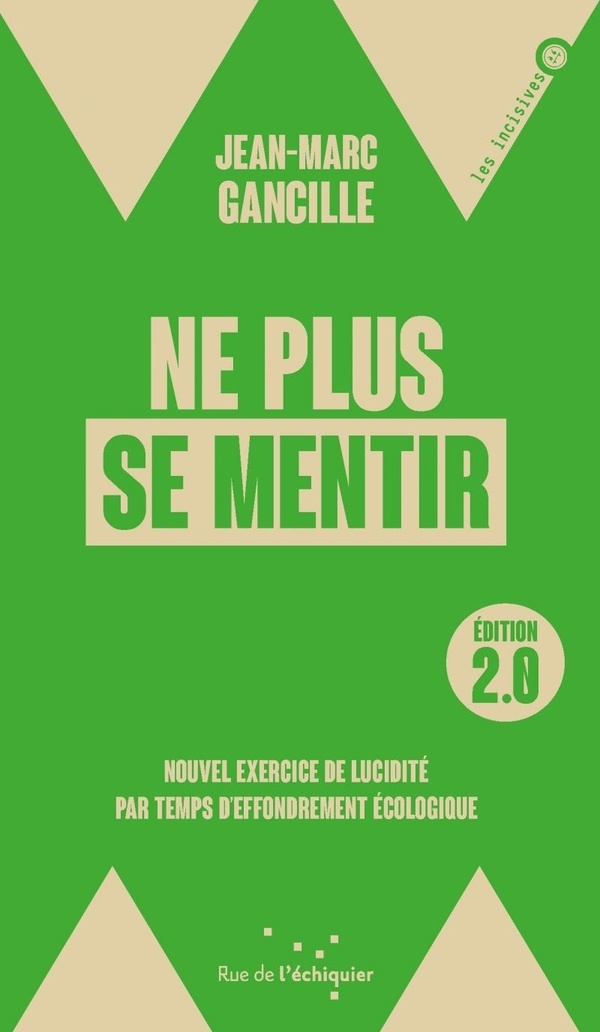 Ne plus se mentir 2.0