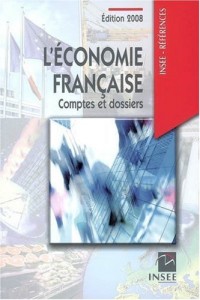L'économie française : Comptes et dossiers - Rapport sur les comptes de la nation 2007