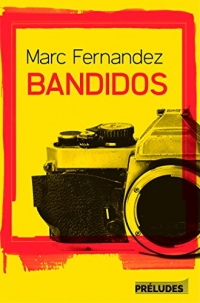 Bandidos (Préludes Noir)