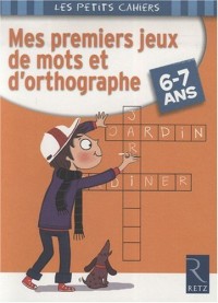 PREMIERS JEUX DE MOTS ET D'ORT