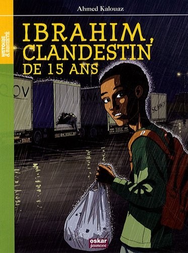 Ibrahim : Clandestin de quinze ans