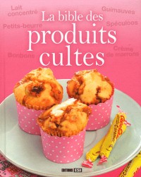 La bible des produits cultes