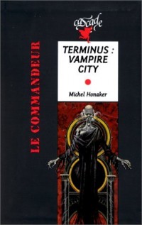 Terminus, Vampire city