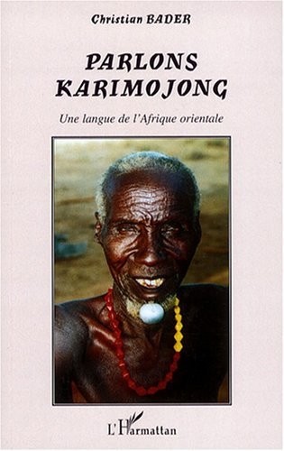Parlons karimojong : Une langue de l'Afrique orientale